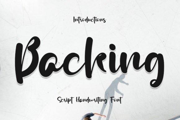 Backing: The Perfect Handwritten Typeface for Your Craft Projects