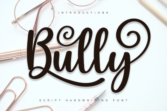 Bully Font for Handmade Creations