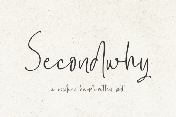 Secondwhy: The Modern Handwritten Font for Handmade Branding