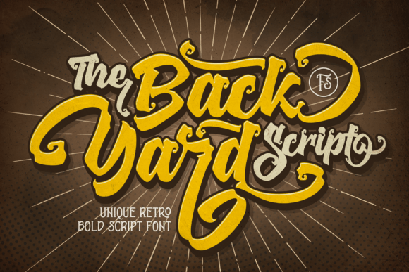 The Backyard: The Bold Script Font for Scroll-Stopping Marketing