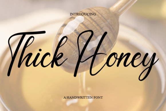 Thick Honey: A Script Font for Bold Branding